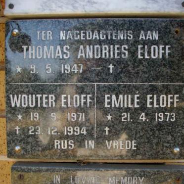 ELOFF Thomas Andries 1947- :: ELOFF Wouter 1971-1994 :: ELOFF Emile 1973-