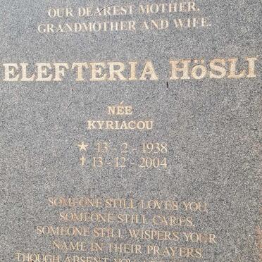HOSLI Elefteria nee KYRIACOU 1938-2004