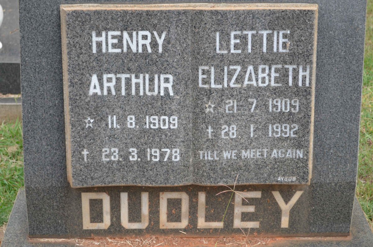 DUDLEY Henry Arthur 1909-1978 &amp; Lettie Elizabeth 1909-1992