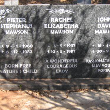 MAWSON John David 1932-2012 :: MAWSON Rachel Elizabetha 1937-1997 :: MAWSON Pieter Stephanus 1960-1982