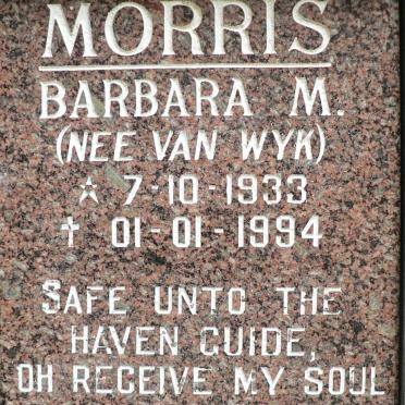 MORRIS Barbara M. nee VAN WYK 1933-1994