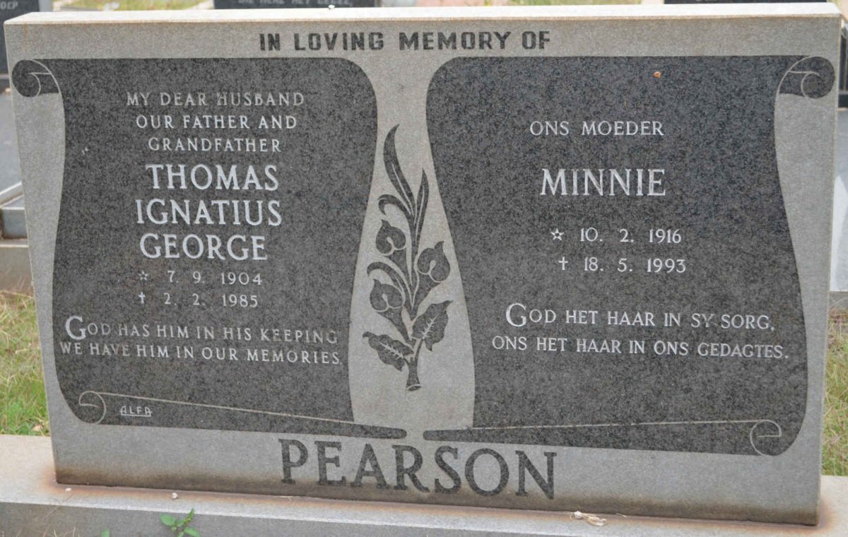 PEARSON Thomas Ignatius George 1904-1985 &amp; Minnie 1916-1993