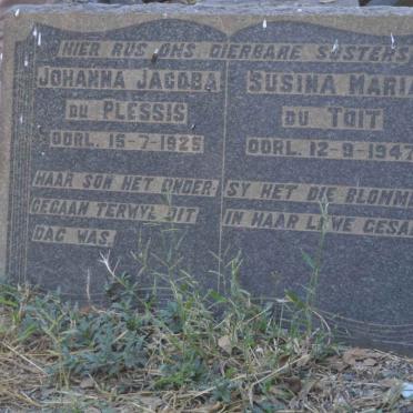 PLESSIS Johanna Jacoba, du -1925 :: TOIT Susina Maria, du -1947
