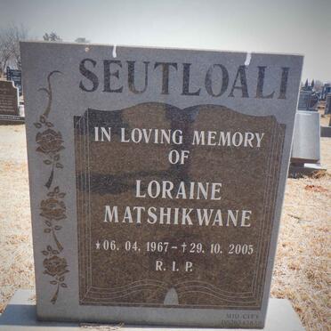 SEUTLOALI Loraine Matshikwane 1967-2005