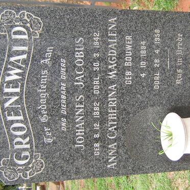 GROENEWALD Johannes Jacobus 1882-1942 &amp; Anna Catherina Magdalena BOUWER 1884-1958