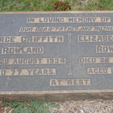 ROWLAND George Griffith -1934 &amp; Elizabeth Jane -1941