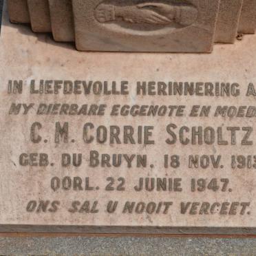 SCHOLTZ C.M. Corrie nee DU BRUYN 1913-1947