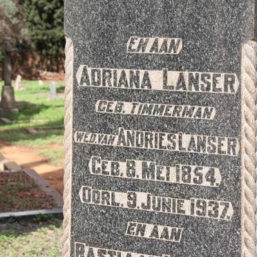 LANSER Adriana nee TIMMERMAN 1854-1937 :: LANSER Andries 1851-1930 :: LANSER Anna Cornelia geb TALJAARD 1897-1936