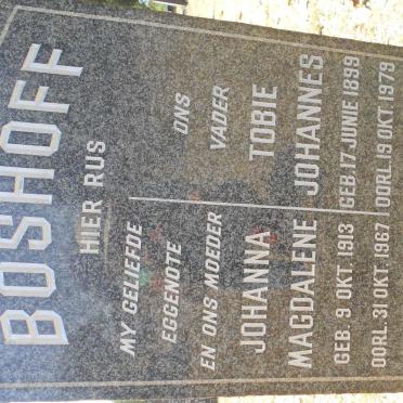BOSHOFF Tobie Johannes 1899-1979 &amp; Johanna Magdalene 1913-1967