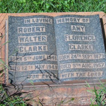 CLARKE Robert Walter 1869-1949 &amp; Amy Florence 1875-1957