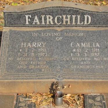 FAIRCHILD Harry 1911-1972 &amp; Camilia 1911-1987