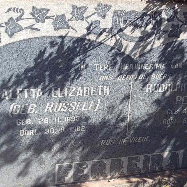 FERREIRA Rudolph Gerhardus Petrus 1889-1954 &amp; Aletta Elizabeth RUSSELL 1893-1962