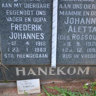 HANEKOM Frederik Johannes 1918-1983 &amp; Johanna Aletta ROSSOUW 1926-1993 :: HANEKOM Tertia 1973-2009