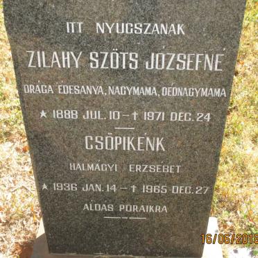 JOZSEFNE Zilahy Szots 1888-1971 :: CSOPIKENK Halmagyi Erzsebet 1936-1965