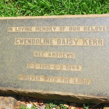 KERR Gwendoline Daisy nee ANDREWS 1913-1944