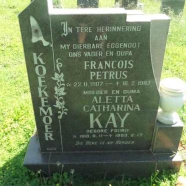 KOEKEMOER Francois Petrus 1907-1983 &amp; Aletta Catharina KAY nee FOURIE 1910-1993