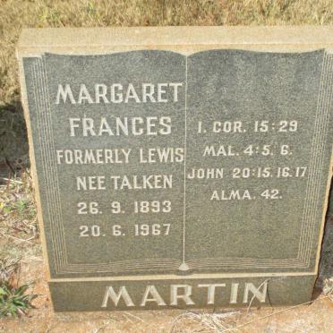 MARTIN Margaret Frances formerly LEWIS nee TALKEN 1893-1967
