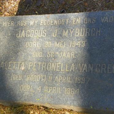 MYBURGH Jacobus J. -1943 :: VAN GREUNE Aletta Petronella nee ROODT 1897-1964
