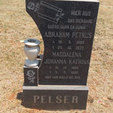 PELSER Abraham Petrus 1898-1973 &amp; Magdalena Johanna Katrina 1905-1992