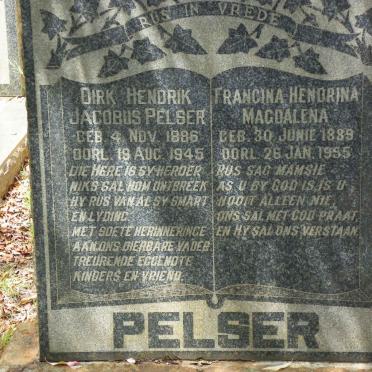 PELSER Dirk Hendrik Jacobus 1886-1945 &amp; Francina Hendrina Magdalena 1889-1955