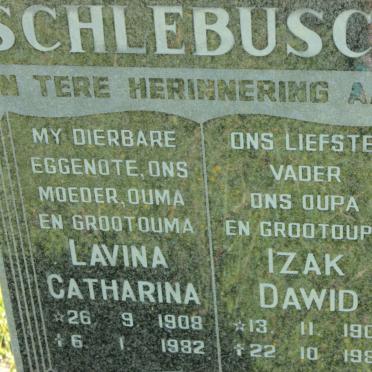 SCHLEBUSCH Izak Dawid 1905-1993 &amp; Lavina Catharina 1908-1982