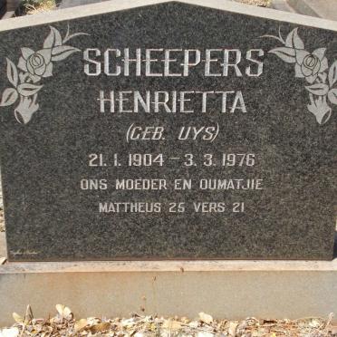 SCHEEPERS Henrietta nee UYS 1904-1976