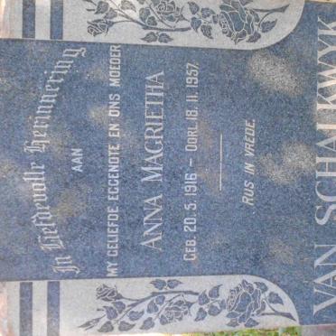 SCHALKWYK Anna Magrietha, van 1916-1957