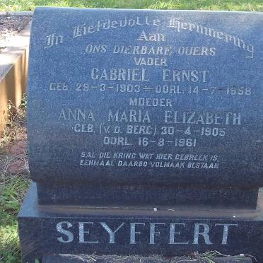 SEYFFERT Gabriel Ernst 1903-1958 &amp; Anna Maria Elizabeth V.D. BERG 1905-1961