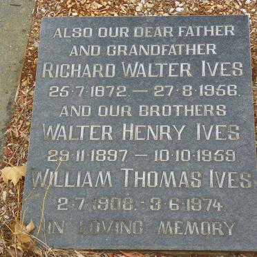 IVES Richard Walter 1872-1956 :: IVES Walter Henry 1897-1959 :: IVES William Thomas 1908-1974