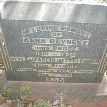 REYNEKE  Anna nee CRUSE 1881-1942 :: FOORD Elizabeth nee REYNEKE 1908-1955