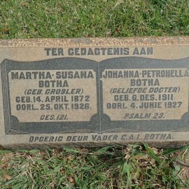 BOTHA Martha Susana nee GROBLER 1872-1926 :: BOTHA Johanna Petronella 1911-1927