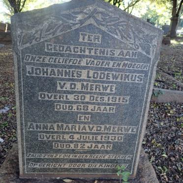 MERWE Johannes Lodewikus, v.d. -1915 &amp; Anna Maria -1930