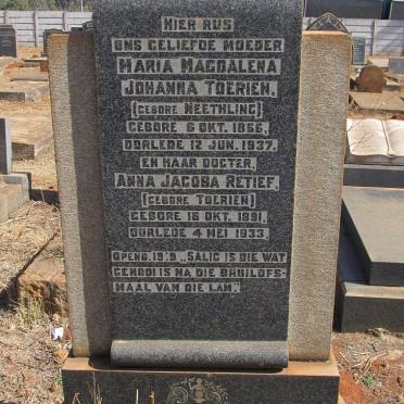 TOERIEN Maria Magdalena Johanna nee NEETHLING 1856-1937 :: RETIEF Anna Jacoba nee TOERIEN 1891-1933