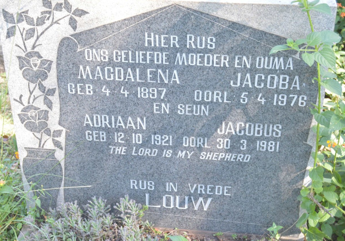 LOUW Magdalena Jacoba 1897-1976 :: LOUW Adriaan Jacobus 1921-1981