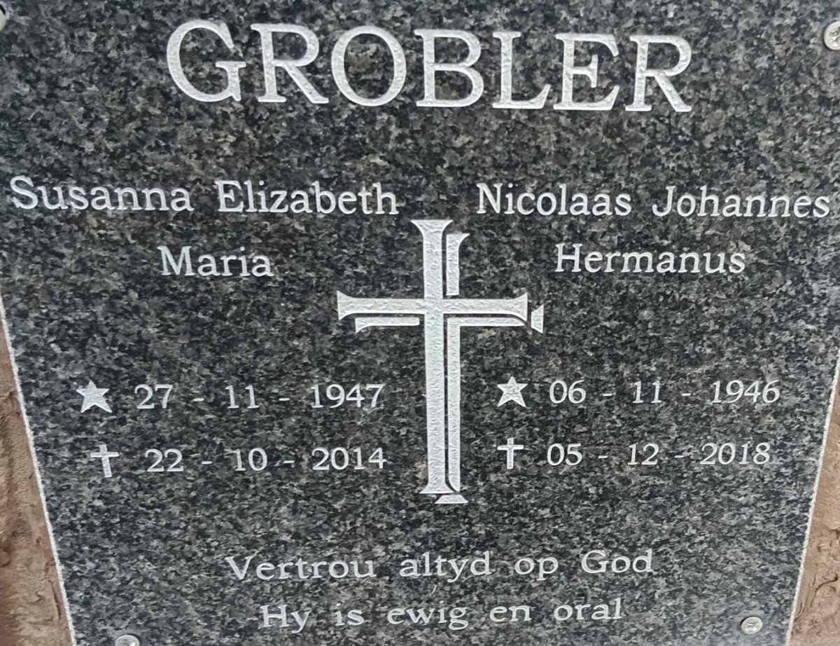 GROBLER Nicolaas, Johannes Hermanus 1946-2018 & Susanna Elizabeth Maria 1947-2014