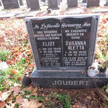 JOUBERT Francois Petrus 1923-2016 :: JOUBERT Susanna Aletta 1935-2007 :: JOUBERT Elize 1956-1999