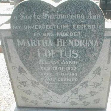 LOFTUS Martha Hendrina nee VAN AARDE 1932-1965