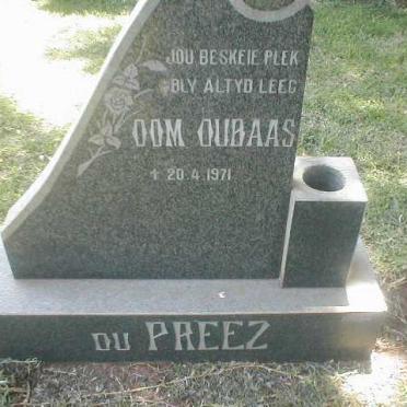 PREEZ Oom Oubaas, du -1971