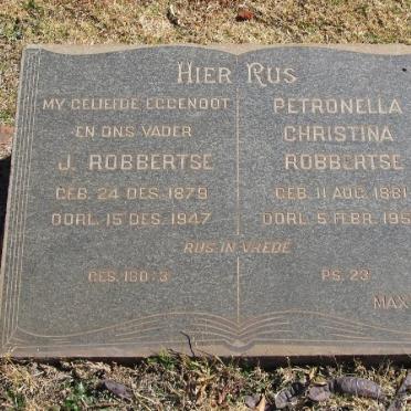 ROBBERTSE J. 1879-1947 &amp; Petronella Christina 1881-1958