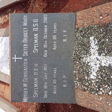 SPELMAN M. Scholastica -1957 :: SPELMAN Bridget Mary -2003