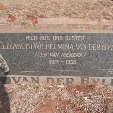 BYL Elizabeth Wilhelmina, van der nee VAN NIEKERK 1867-1958