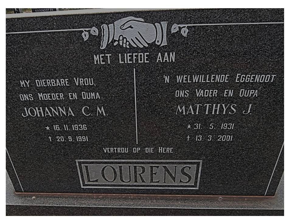 LOURENS Matthys J. 1931-2001 &amp; Johanna C.M. 1936-1991