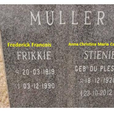 MULLER Frederik Francois 1919-1990 &amp; Anna Christina Maria Catharina DU PLESSIS 1920-2012