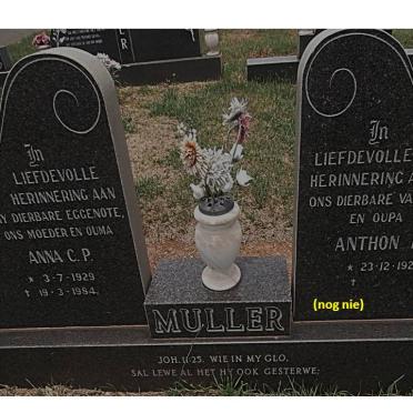 MULLER Anthon M. 1925- &amp; Anna C.P. 1929-1984