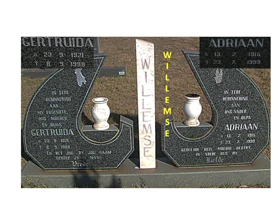 WILLEMSE Adriaan 1915-1999 &amp; Gertruida 1921-1998