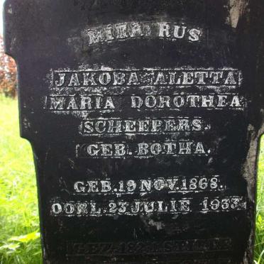 SCHEEPERS Jakoba Aletta Maria Dorothea nee BOTHA 1868-1933