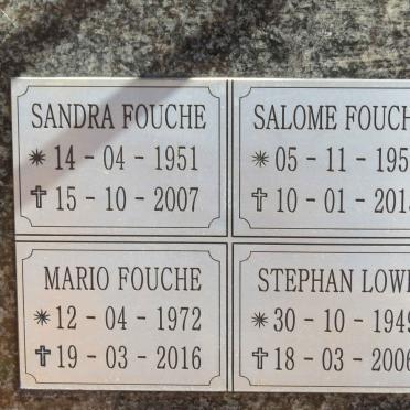 FOUCHE Sandra 1951-2007 :: FOUCHE Salome 1952-2013 :: FOUCHE Mario 1972-2016 :: LOWE Stephan 1949-2006