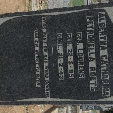 ROETS Albertha Catharina Petronella nee LOURENS 1885-1943