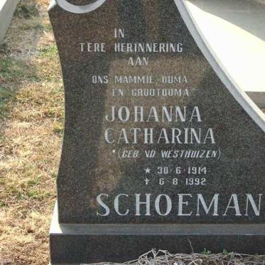 SCHOEMAN Johanna Catharina nee VAN DER WESTHUIZEN 1914-1992
