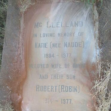 MCCLELLAND Katie nee NAUDE 1884-1977 :: MCCLELLAND Robert 1914-1977